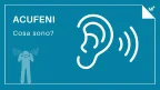 Acufeni: cosa sono? - Infografica