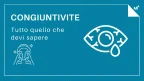 Cos'è la congiuntivite? - Infografica