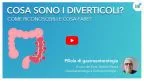 Diverticoli cosa sono cosa fare video favara.