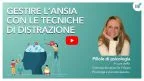 Gestire ansia tecniche distrazione de filippo.