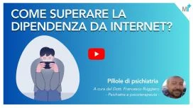 Dipendenza da internet: video dott. Francesco Saverio Ruggiero