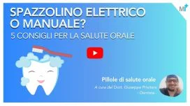 5 consigli per la salute orale: video dott. Giuseppe Privitera