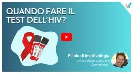Quando fare il test HIV: video dott. Luigi Laino