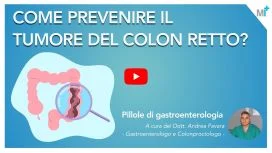 Tumore del colon retto: video Dott. Andrea Favara
