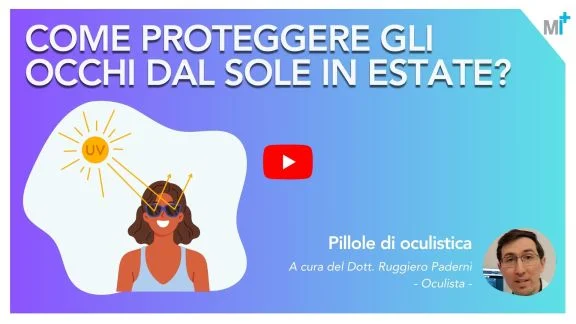 Come proteggere gli occhi dal sole in estate?