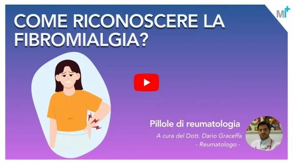 Fibromialgia: cos'è e come riconoscerla?
