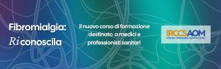 Corso di formazione con 16 ECM: Fibromialgia: verso diagnosi, terapia e prevenzione