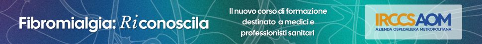Corso di formazione con 16 ECM: Fibromialgia: verso diagnosi, terapia e prevenzione